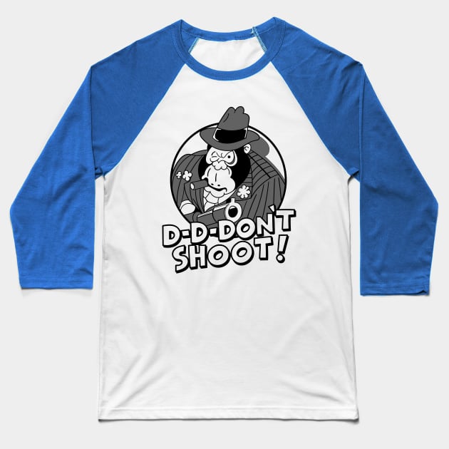 Mugs Murphy Dave Lister D-D-Don't Shoot B/W Baseball T-Shirt by Meta Cortex